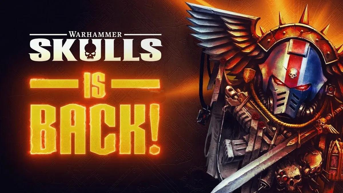 Warhammer Skulls 2025