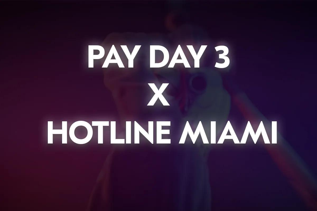 Payday 3 додає Hotline Miami Jacket Pack 3 лютого