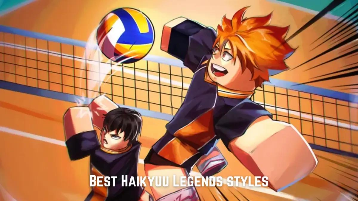 Найкращі стилі Haikyuu Legends