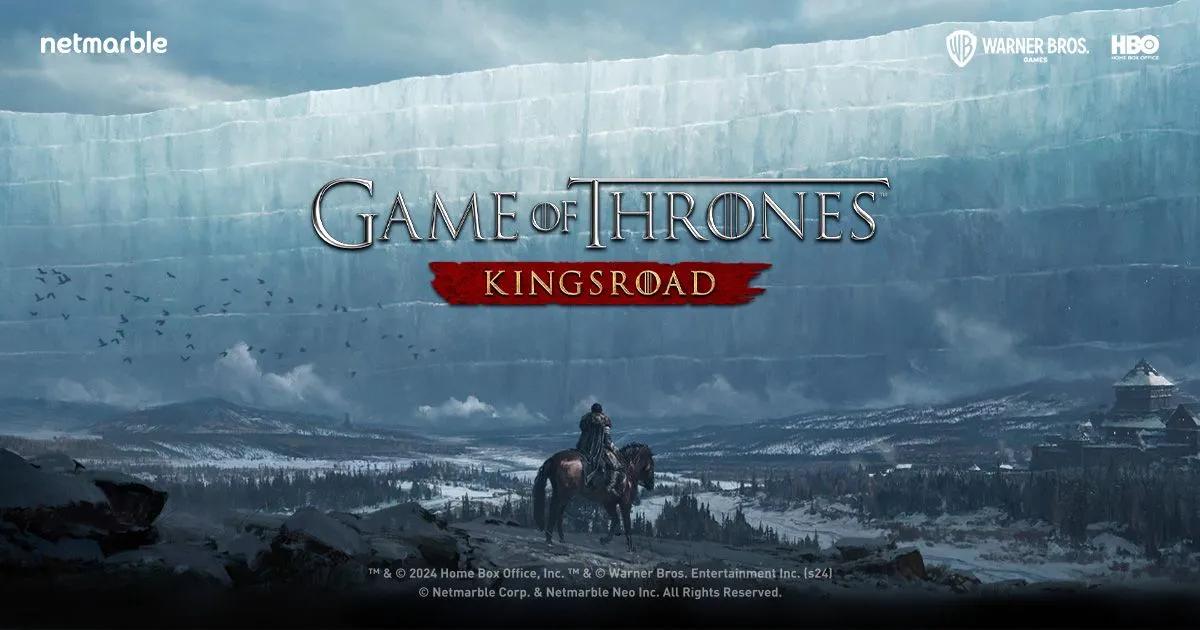 Гра престолів: Kingsroad відкриває попередню реєстрацію перед світовим запуском 21 травня