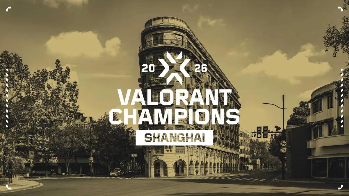 Riot Games оголошує про проведення Valorant Champions 2026 у Шанхаї