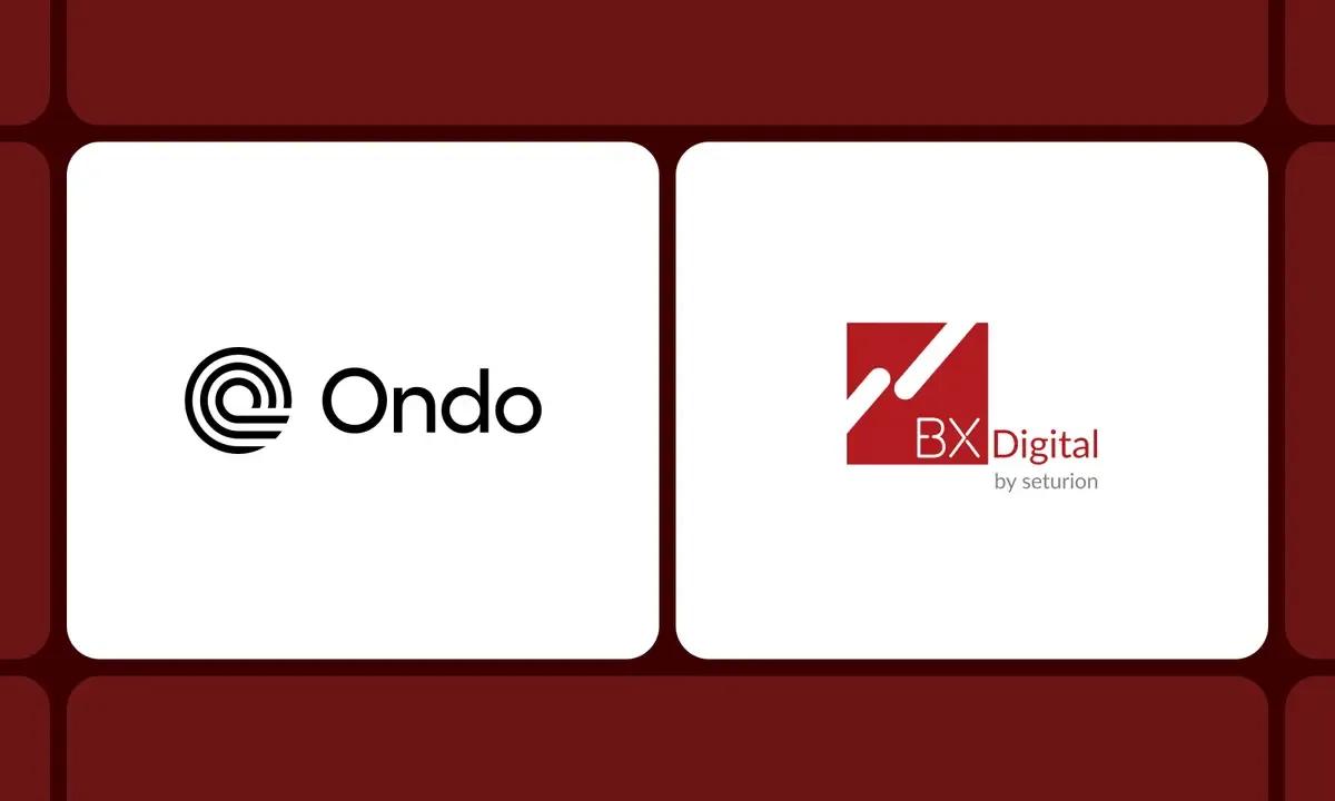 100+ токенізованих акцій запрацювали в Європі, коли Ondo об'єдналася з BX Digital