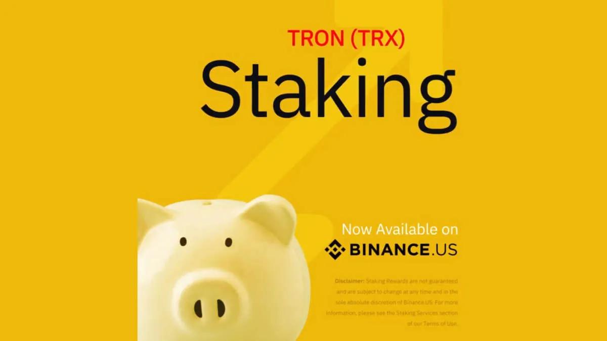 Tron Staking Now Available on Binance.US