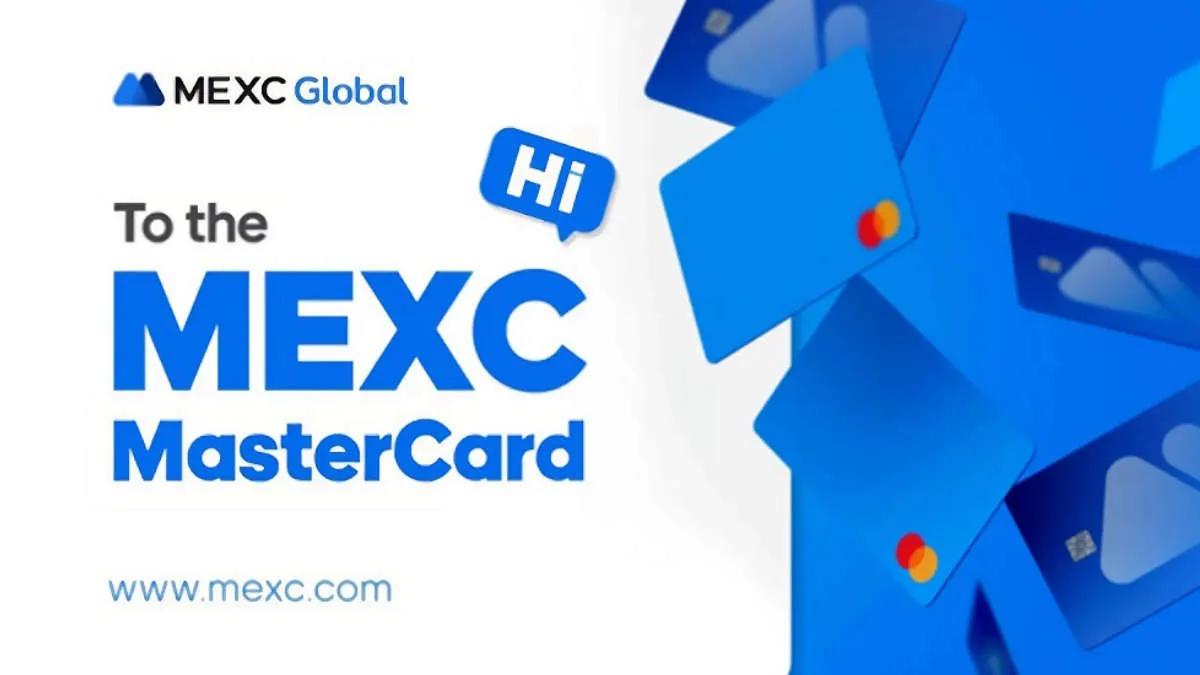 MEXC announced the launch of cards supported by Mastercard