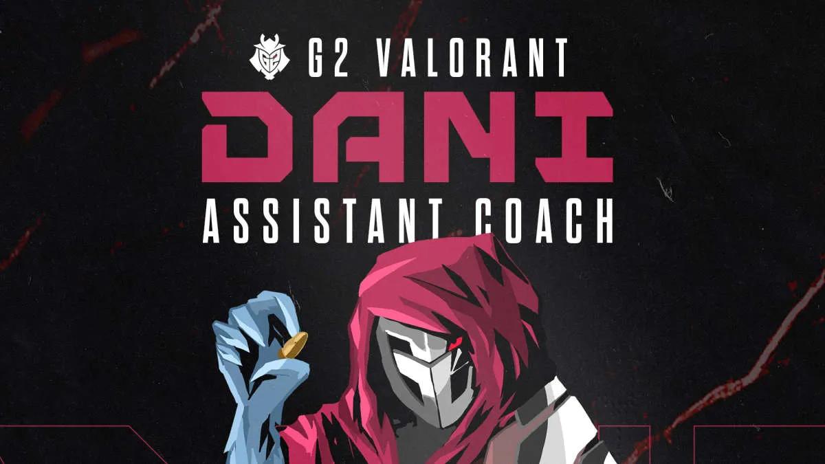 Dani Becomes G2 Esports Assistant Head Coach