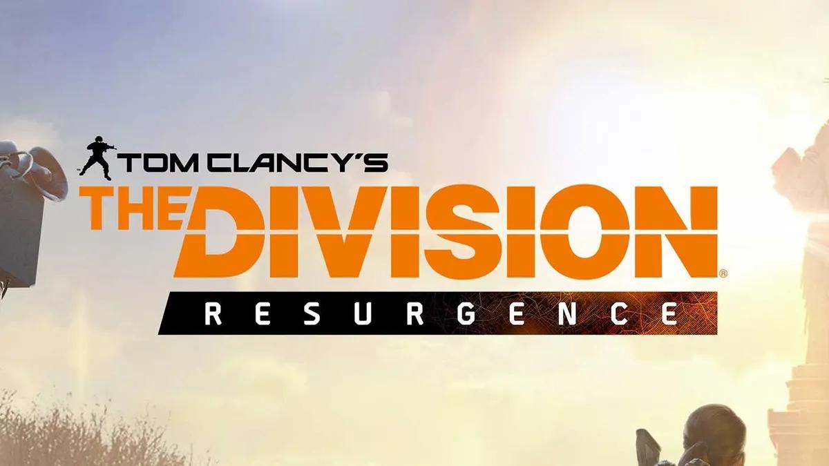 The Division Resurgence Season 1 у прямому ефірі - безкоштовні нагороди, екзотична зброя та події